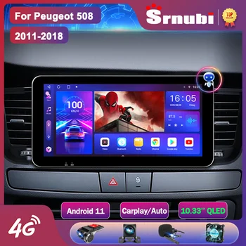 Srnubi Новейший 10,33 дюймовый Android 11,0 Автомобильный радиоприемник для Peugeot 508 2011-2018 Мультимедийный плеер 2Din 4G Wifi Carplay QLED Головное устройство