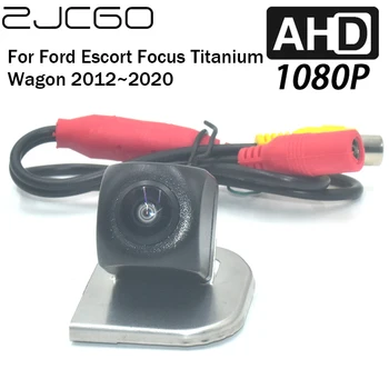 Камера заднего вида автомобиля ZJCGO, обратная Резервная парковка, AHD 1080P Камера для Ford Escort Focus Titanium Wagon 2012 ~ 2020
